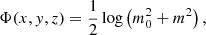 Mathematical equation: $$ \begin{aligned} \Phi (x,y,z) = \frac{1}{2} \log \left( m_0^2 + m^2 \right), \end{aligned} $$