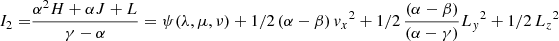 Mathematical equation: $$ \begin{aligned} I_2=&\frac{\alpha ^2 H +\alpha J +L}{\gamma -\alpha } =\psi (\lambda ,\mu ,\nu ) +1/2\,{ \left( \alpha -\beta \right) { v_x}}^{2}+1/2\,{\frac{ \left( \alpha -\beta \right) }{\left( \alpha -\gamma \right)}}{{ L_y}}^{2}+1/2\,{{ L_z}}^{ 2} \end{aligned} $$
