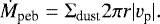 Mathematical equation: \begin{equation*} \dot{M}_{\textrm{peb}} = \Sigma_{\textrm{dust}} 2 \pi r |v_{\textrm{p}}|. \end{equation*}