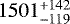 Mathematical equation: $1501^{+142}_{-119}$