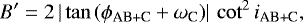 Mathematical equation: \begin{equation*} B' = 2\,|\tan{(\phi_{\textrm{AB+C}}+\omega_{\textrm{C}})}|\,\cot^2{i_{\textrm{AB+C}}} ,\end{equation*}