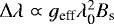 Mathematical equation: $\Delta\lambda \varpropto g_{\textrm{eff}}\lambda_{\textrm{0}}^2 B_{\textrm{s}}$
