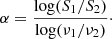 Mathematical equation: $$ \begin{aligned} \alpha = \frac{\log (S_1/S_2)}{\log (\nu _1/\nu _2)}\cdot \end{aligned} $$