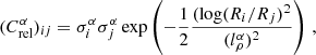 Mathematical equation: $$ \begin{aligned} (C_{\rm rel}^\alpha )_{ij} = \sigma ^\alpha _i \sigma ^\alpha _j \exp \left(-\frac{1}{2} \frac{(\log (R_i/R_j)^2}{(l_\rho ^\alpha )^2} \right)\,, \end{aligned} $$