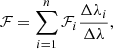 Mathematical equation: $$ \begin{aligned} \mathcal{F} = \sum _{i=1}^{n} \mathcal{F} _i \frac{\Delta \lambda _i}{\Delta \lambda }, \end{aligned} $$