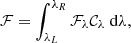 Mathematical equation: $$ \begin{aligned} \mathcal{F} = \int _{\lambda _{L}}^{\lambda _{R}} \mathcal{F} _ { \lambda } \mathcal{C} _\lambda \ \mathrm{d}\lambda , \end{aligned} $$