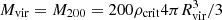Mathematical equation: $ M_\mathrm{vir} =M_{200}= 200 \rho_\mathrm{crit} 4\pi R_\mathrm{vir}^3/3 $