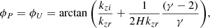 Mathematical equation: $$ \begin{aligned} \phi _P=\phi _U=\arctan \Bigg (\frac{k_{zi}}{k_{zr}}+\frac{1}{2Hk_{zr}}\frac{(\gamma -2)}{\gamma }\Bigg ) ,\end{aligned} $$