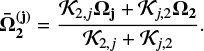 Mathematical equation: \begin{equation*} {\mathbf {\bar {\Omega}}^{(j)}_2} = \frac{\mathcal{K}_{2,j}{\mathbf{\Omega}_j}+\mathcal{K}_{j,2}{\mathbf{\Omega}_2}}{{\cal K}_{2,j}+{\cal K}_{j,2}}.\end{equation*}