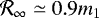 Mathematical equation: ${\cal R_1} \simeq 0.9 m_1$