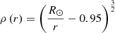 Mathematical equation: $ \rho \left(r\right) = \left(\dfrac{R_\odot}{r} - 0.95\right)^\frac32 $