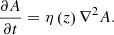 Mathematical equation: $$ \begin{aligned} \frac{\partial {A}}{\partial {t}} = \eta \left(z\right)\nabla ^2 A . \end{aligned} $$