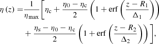 Mathematical equation: $$ \begin{aligned} \eta \left(z\right) =&\frac{1}{\eta _{\rm max}}\Bigg [\eta _{\rm c} + \frac{\eta _0 - \eta _{\rm c}}{2} \left(1 + \mathrm{erf}\left(\frac{z - R_1}{\Delta _1}\right)\right)\nonumber \\&+ \frac{\eta _{\rm s} - \eta _0 - \eta _{\rm c}}{2} \left(1 + \mathrm{erf}\left(\frac{z - R_2}{\Delta _2}\right)\right)\Bigg ] , \end{aligned} $$