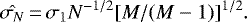 Mathematical equation: \begin{equation*} \hat{\sigma_N}\,{=}\,\sigma_1 N^{-1/2}[M/(M-1)]^{1/2}. \end{equation*}
