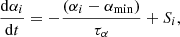 Mathematical equation: $$ \begin{aligned} \dfrac{\mathrm{d}\alpha _i}{\mathrm{d}t} = - \dfrac{\left(\alpha _i - \alpha _{\mathrm{min}}\right)}{\tau _{{\alpha }}} + S_i, \end{aligned} $$