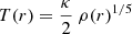 Mathematical equation: $ T(r) = \frac{\kappa}{2} ~ \rho(r) ^ {1/5} $