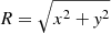Mathematical equation: $ R=\sqrt{x^2+\mathit{y}^2} $