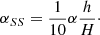 Mathematical equation: $$ \begin{aligned} \alpha _{SS} = \dfrac{1}{10} \alpha \dfrac{h}{H}\cdot \end{aligned} $$
