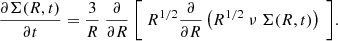 Mathematical equation: $$ \begin{aligned} \dfrac{\partial \Sigma (R,t)}{\partial t} = \dfrac{3}{R}~ \dfrac{\partial }{\partial R} ~ { \left[ ~ R^{1/2} \dfrac{\partial }{\partial R} \left( R^{1/2}~ \nu ~\Sigma (R,t) \right) ~ \right]} . \end{aligned} $$