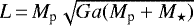 Mathematical equation: $L\,{=}\,M_{\textrm{p}}\sqrt{Ga(M_{\textrm{p}}+M_{\star})}$