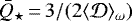 Mathematical equation: $\bar{Q}_{\star}\,{=}\,3/(2\langle\mathcal{D}\rangle_{\omega})$