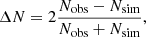 Mathematical equation: $$ \begin{aligned} \Delta N=2\frac{N_{\rm obs}-N_{\rm sim}}{N_{\rm obs}+N_{\rm sim}} ,\end{aligned} $$
