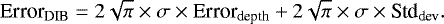 Mathematical equation: \begin{equation*} {\textrm{Error}_{\textrm{DIB}}}=2\sqrt{\pi} \times\sigma\times {\textrm{Error}_{\textrm{depth}}} + 2\sqrt{\pi}\times \sigma \times {\textrm{Std}_{\textrm{dev}}}.\end{equation*}