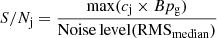 Mathematical equation: $$ \begin{aligned} S/N_{\rm j} = \frac{\max ( c_{\rm j} \times Bp_{\rm g})}{\mathrm{Noise\,level}(\mathrm{RMS}_{\rm median})} \end{aligned} $$