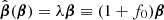 Mathematical equation: $ {\hat{\boldsymbol{\beta}}}(\boldsymbol{\beta}) = \lambda \boldsymbol{\beta} \equiv (1 + f_0) \boldsymbol{\beta} $