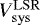 Mathematical equation: $V^{\mathrm{LSR}}_{\mathrm{sys}}$