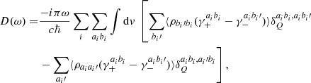 Mathematical equation: $$ \begin{aligned} D ( \omega ) =& \frac{-i\pi \omega }{c\hbar }\sum _i \sum _{a_ib_i} \int \mathrm{d}{ v} \ \left[ \sum _{b_i\prime } \langle {\rho _{b_i\prime b_i}(\gamma _+^{a_ib_i} - \gamma _-^{a_ib_i\prime })}\rangle \delta _Q^{a_ib_i,a_ib_i\prime }\right. \nonumber \\ &\left. - \sum _{a_i\prime } \langle { \rho _{a_ia_i\prime } (\gamma _+^{a_ib_i} - \gamma _-^{a_ib_i\prime })}\rangle \delta _Q^{a_ib_i,a_i\prime b_i} \right], \end{aligned} $$