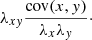 Mathematical equation: $$ \begin{aligned} \lambda _{xy} \frac{\mathrm{cov} (x,y)}{\lambda _{x}\lambda _{y}}\cdot \end{aligned} $$