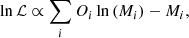 Mathematical equation: $$ \begin{aligned} \ln \mathcal{L} \propto \sum _{i} O_{i} \ln \left( M_{i} \right) - M_{i}, \end{aligned} $$