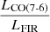 Mathematical equation: $ \frac{L_{\mathrm{CO}(7\text{-}6)}}{L_{\mathrm{FIR}}} $