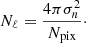 Mathematical equation: $$ \begin{aligned} N_{\ell } = \frac{4\pi \sigma ^2_n}{N_{\rm pix}}\cdot \end{aligned} $$
