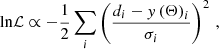 Mathematical equation: $$ \begin{aligned} \mathrm{ln} \mathcal{L} \propto -\frac{1}{2}\sum _{i}\left( \frac{d_i - { y}\left(\Theta \right)_i}{\sigma _i} \right)^2 \, , \end{aligned} $$