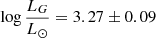 Mathematical equation: $ \log\frac{L_G}{L_{\odot}}=3.27\pm0.09 $