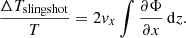 Mathematical equation: $$ \begin{aligned} \frac{\Delta T_{\mathrm{slingshot} }}{T}=2{ v}_{x}\int \frac{\partial \Phi }{\partial x}\,\mathrm{d} z. \end{aligned} $$