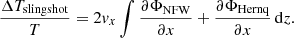 Mathematical equation: $$ \begin{aligned} \frac{\Delta T_{\mathrm{slingshot} }}{T}=2{ v}_{x}\int \frac{\partial \Phi _{\mathrm{NFW} }}{\partial x}+\frac{\partial \Phi _{\mathrm{Hernq} }}{\partial x}\,\mathrm{d} z. \end{aligned} $$