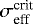 Mathematical equation: $\sigma_{\textrm{eff}}^{\textrm{crit}}$