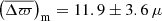Mathematical equation: $ \left(\overline{\Delta \varpi}\right)_{\mathrm{m}} = 11.9 \pm 3.6\,\mu $
