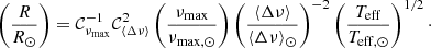 Mathematical equation: $$ \begin{aligned} \left( \frac{R}{R_{\odot }} \right)&= \mathcal{C} _{\nu _{\rm max}}^{-1} \mathcal{C} _{\langle \Delta \nu \rangle }^2 \left(\frac{\nu _{\rm max}}{\nu _{\rm max, \odot }} \right) \left(\frac{\langle \Delta \nu \rangle }{\langle \Delta \nu \rangle _{\odot }} \right)^{-2} \left(\frac{T_{\rm eff}}{T_{\rm eff,\odot }} \right)^{1/2}\cdot \end{aligned} $$