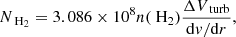 Mathematical equation: $$ \begin{aligned} N_{\text{ H}_{2}}=3.086 \times 10^{8} n({\text{ H}_{2}}) \frac{\Delta V_{\text{ turb}}}{\mathrm{d}{ v}/\mathrm{d}r} ,\end{aligned} $$