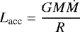 Mathematical equation: \begin{equation*} L_{\textrm{acc}} = \frac{G M \dot{M}}{R} \end{equation*}