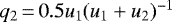 Mathematical equation: $q_2\,{=}\,0.5 u_1(u_1+u_2)^{-1}$