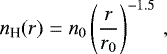 Mathematical equation: \begin{equation*}n_{\textrm{H}}(r) = n_0 \left(\frac{r}{r_0} \right)^{- 1.5} \, , \end{equation*}