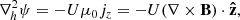 Mathematical equation: $$ \begin{aligned} \nabla _{h}^{2} \psi = -U\mu _{0}j_{z} = -U(\nabla \times \boldsymbol{\mathrm{B}})\cdot \boldsymbol{\hat{\mathrm{z}}} , \end{aligned} $$