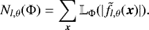 Mathematical equation: \begin{equation*} N_{l,\theta}(\Phi)=\sum_{\boldsymbol{x}} \mathbb{L}_{\Phi}( |\tilde{f}_{l,\theta}(\boldsymbol{x})|). \end{equation*}