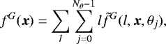 Mathematical equation: \begin{equation*} f^G(\boldsymbol{x}) = \sum_l \sum_{j=0}^{N_{\theta}-1} l \tilde{f}^G(l,\boldsymbol{x},\theta_j),\end{equation*}