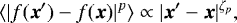 Mathematical equation: \begin{equation*} \langle |f(\boldsymbol{x}')-f(\boldsymbol{x})|^p \rangle \propto |\boldsymbol{x}' -\boldsymbol{x}|^{\zeta_p},\end{equation*}